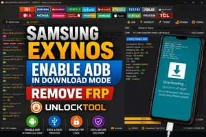 Samsung Exynos Enable ADB In Download Mode, Remove FRP UnlockTool